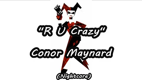 R U Crazy - (Nightcore) Lyrics Video [Requested]