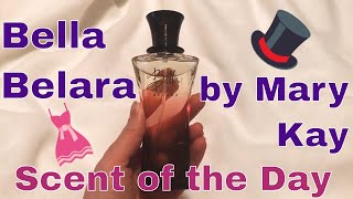 Bella Belara by Mary Kay - Scent of the Day [SURPRISING!]