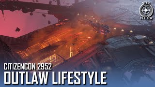CitizenCon 2952: Outlaw Lifestyle | Journey to 4.0