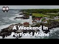 How To Spend A Weekend In Portland Maine | Portland, Maine