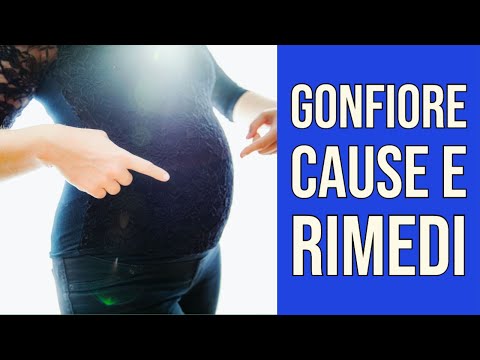 Video: Gonfiore Addominale: Cause, Rimedi E Altro