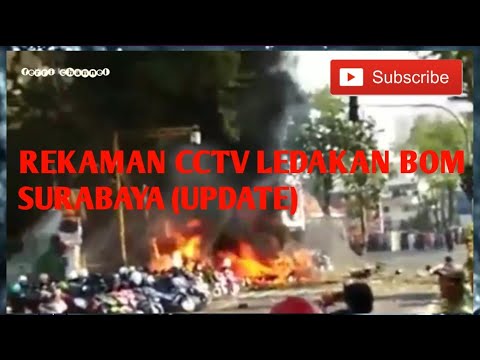 LEDAKAN BOM SURABAYA TEREKAM KAMERA CCTV