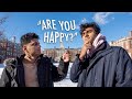 Asking harvard students are you happy