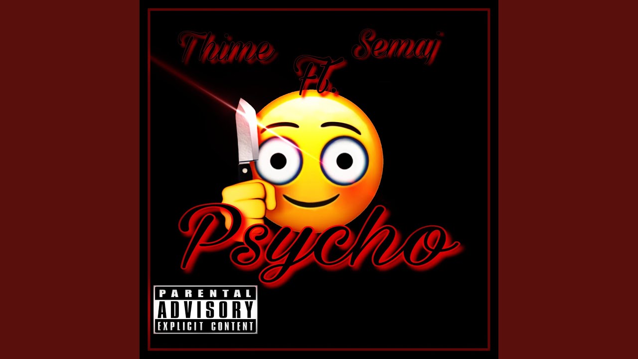 Psycho feat. Psycho feat