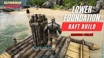 How to Lower Foundations on a Raft | ARK Survival Evolved Tips and Tricks | Ultronix Gaming