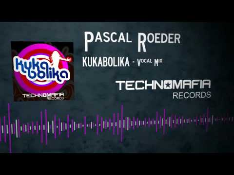 TKM028 - Pascal Roeder Kukabolika (Vocal Mix) [HQ]