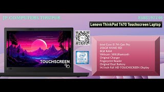 Lenovo T470 Touch Screen Ddr4 Laptop-I5 7Th Gen 8Gb Ddr4 Ram 256 Gb Nvme Ssd Win 10 Pro
