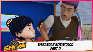 Shiva | शिवा | Teerandaz Robingood | Part 2 of 2 screenshot 4