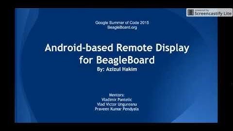 GSoC 2015: Android based Remote Display Introductory Video