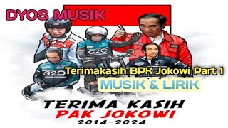 Terimakasih Pak Jokowi Part 1, Video Official Dyos Musik