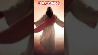 el cuarto Rey mago