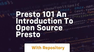 presto 101 an introduction to open source presto