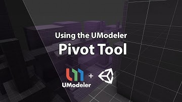 Dev Tutorial - Unity - UModeler - The Pivot Tool