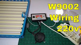 220v w9002 incubator controller wiring and setting