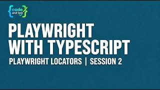Playwright with TypeScript Tutorial #2 | All Locator Types with Live Examples