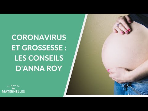 Coronavirus et grossesse: les conseils d'Anna Roy - La Maison des maternelles #LMDM Coronavirus et grossesse: les conseils d'Anna Roy - La Maison des maternelles #LMDM