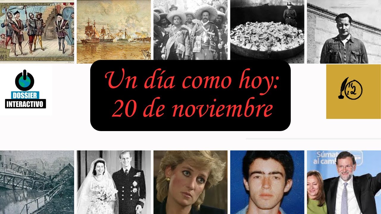 Un día como hoy: 20 de noviembre - YouTube