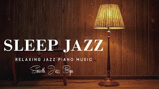 Relaxing of Sleep Jazz Night ~ Exquisite Jazz Music - Smooth Background Music - Work and Study by Smooth Jazz BGM 119 views 8 days ago 26 hours