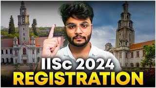 How to register for IISc Bangalore 2024?