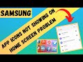 How to Fix Apps Icon Not Showing on Home Screen Samsung |✅ Apps Icon Missing in SAMSUNG Fix