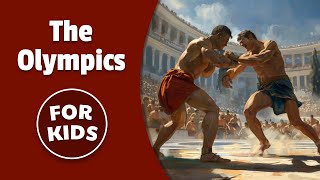Olympic Games History for Kids | Bedtime History