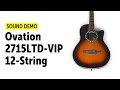 Ovation 2715LTD-VIP 12-String - Sound Demo (no talking)