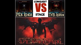 PSA K1416 vs TVB K1314 .. Conquest Stage .. THE BRUTAL BATTLE [ 12/1/2019 ]