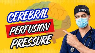 Cerebral Perfusion Pressure (CPP) Explained: Equations, Autoregulation & Neurocritical Care