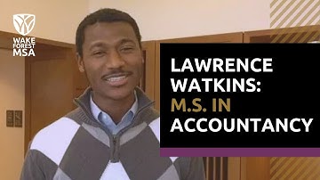 Lawrence Watkins: M.S. in Accountancy - Wake Forest University School of Business