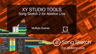 Multiple Scenes - Song Sketch 2 for Ableton Live - A Max4Live Arrangement Utility by XY Studio