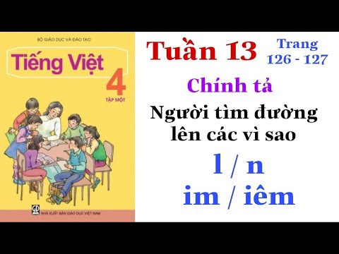 Video Tiếng Việt Lớp 4 | Tuần 13 | Chính tả | Người tìm... - YouTube