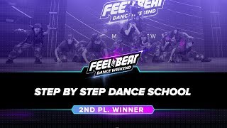 Step By Step Dance School // 2nd - Best Dance Show - Mega Crew - Juniors // #FeelTheBeat2019