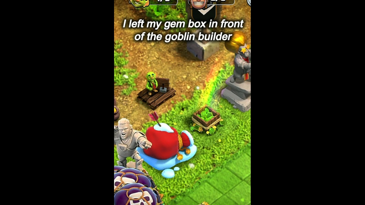 Goblin builder stole my Gem box in COC | 