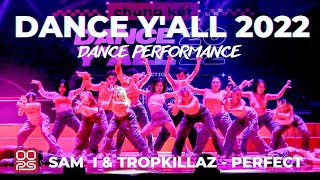 Runner Up Dance Yall 2022 Showcase - Perfect L Choreography By Oops Crew