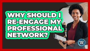 Why Should I Re-engage My Professional Network?