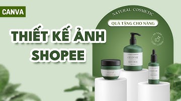 Hướng dẫn thiết kế ảnh bìa, banner Shopee trang trí shop mỹ phẩm bằng Canva | TMĐT | DebyQuynh