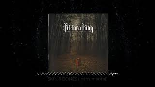 Fit For A King - Skin & Bones #instrumental