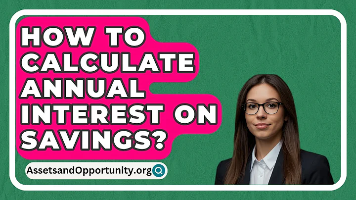 How To Calculate Annual Interest On Savings? - AssetsandOpportunity.org