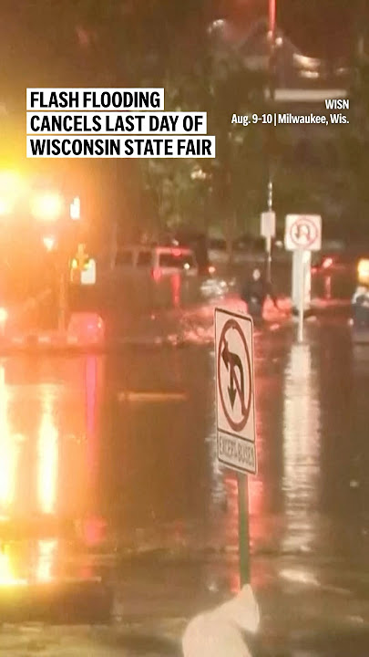 Flash flooding cancels last day of Wisconsin state fair