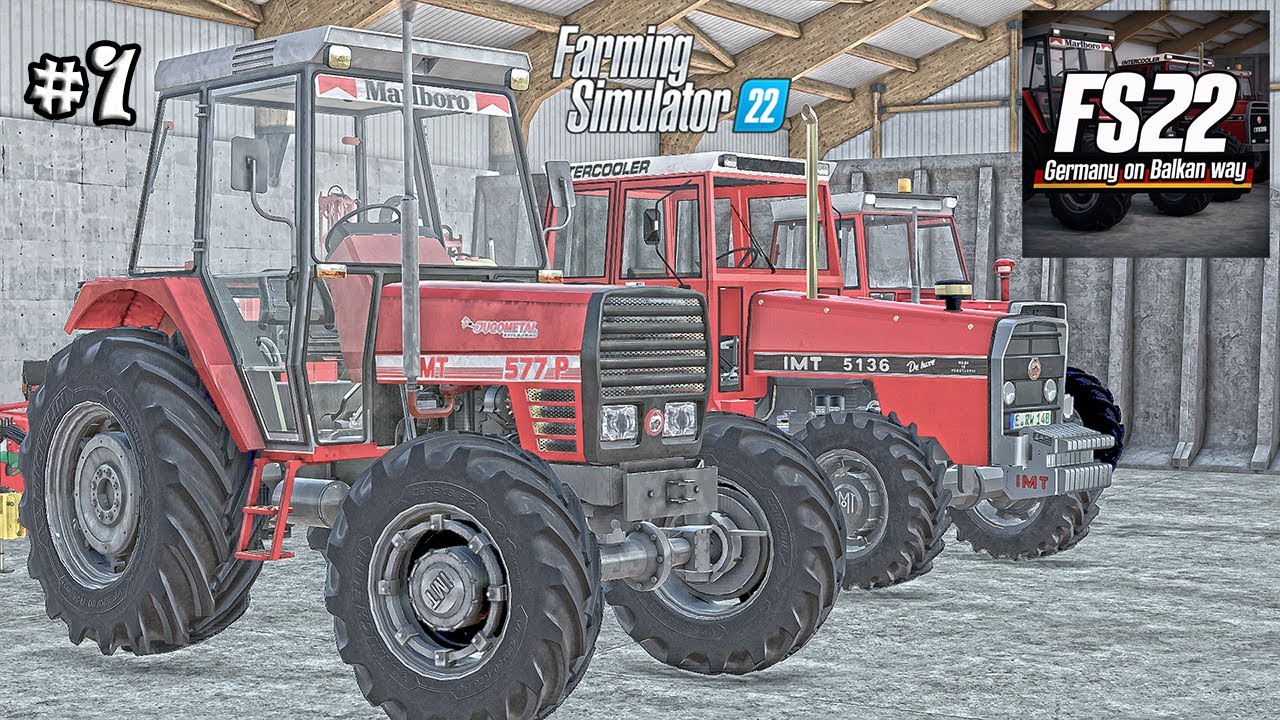 FS22: Balkan Edition – German Map #1 | NOVI POCETAK SA IMT MASINAMA!