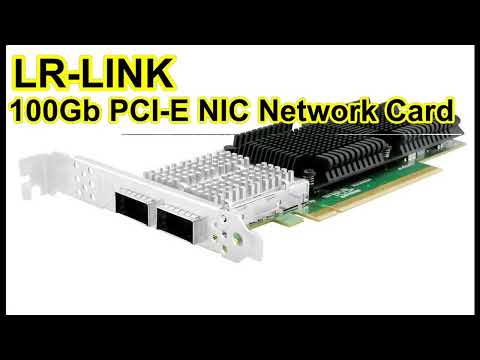 LR-LINK 100Gb PCI-E NIC Network Card |What features highlight?|