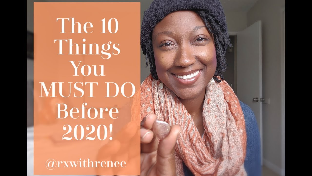 10 Things You MUST DO Before 2020! | Part 1 - YouTube