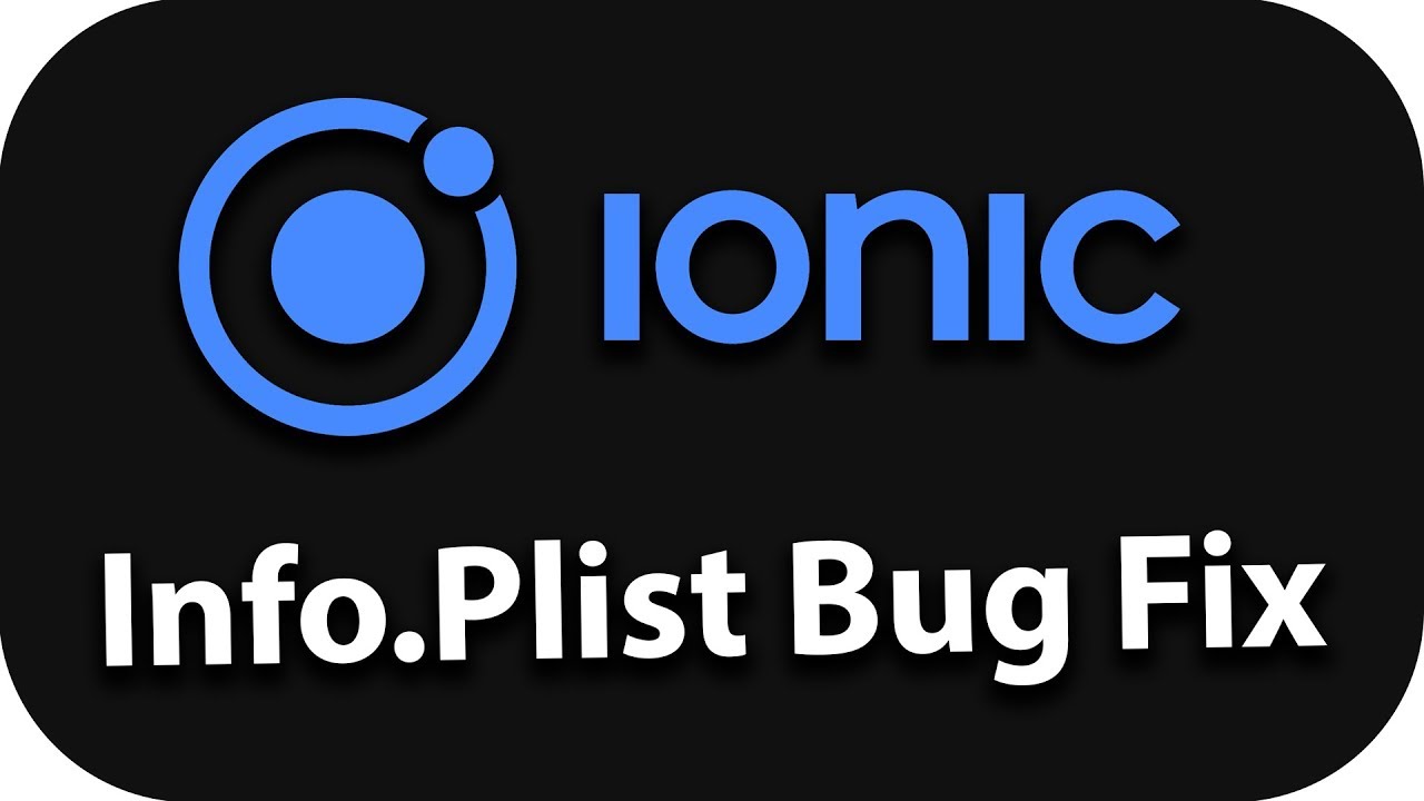 java sdk IONIC CLI Bug Info.plist with XCode 10 Fix