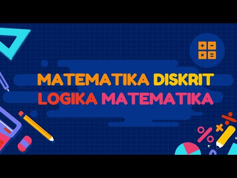 Matematika Diskrit || Latihan Soal Logika Matematika - YouTube