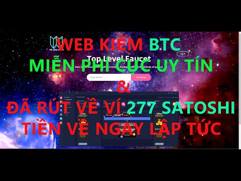 WEB KIẾM BTC MIỄN PHÍ CỰC UY TÍN & ĐÃ RÚT VỀ VÍ 277 SATOSHI!! |TIỀN VỀ NGAY LẬP TỨC|