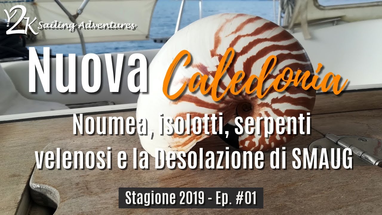Crociera in barca a vela Nuova Caledonia: Grande Terre (Ep. 1) - [ENGLISH SUBS]