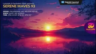 Lumidelic Pres. Serene Waves 93