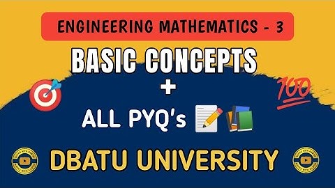 DBATU MATH 3 FULL COURSE WITH PYQ