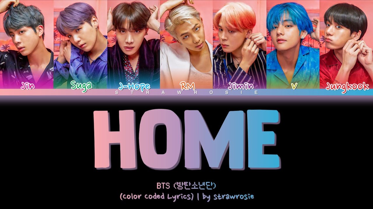 Песни bts home. BTS Home. BTS Lyrics inside. Песня Home BTS.