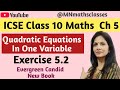 Candid Icse Mathematics Class 10 - Ch 5 - Quadratic equations in one variable - Ex 5.2 - Class 10
